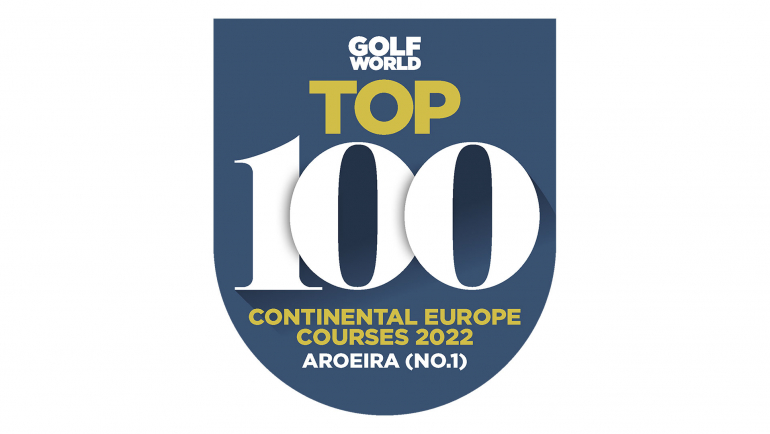 New Top-100 Ranking puts Aroeira in European Golfing Spotlight